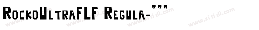 RockoUltraFLF Regula字体转换